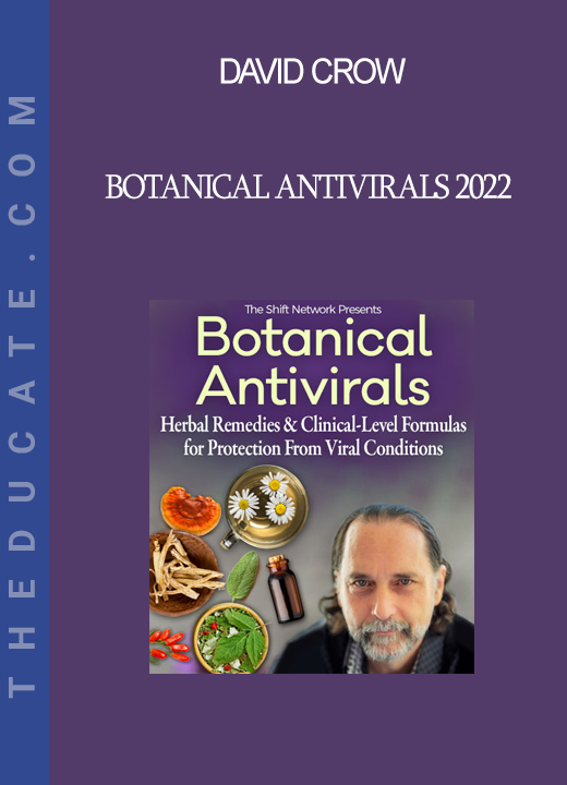 David Crow - Botanical Antivirals 2022