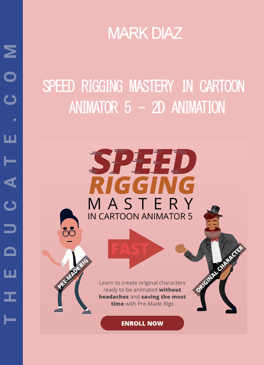 Mark Diaz - Speed Rigging Mastery In Cartoon Animator 5 - 2D Animation