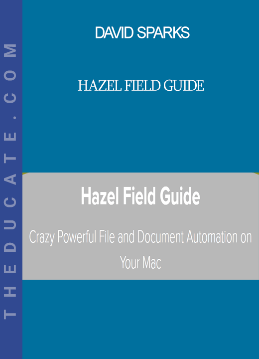 David Sparks - Hazel Field Guide