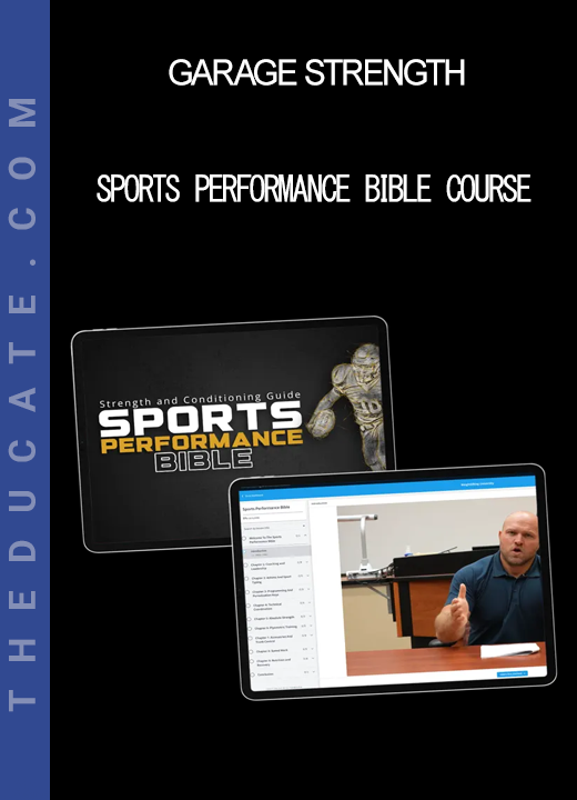 Garage Strength - Sports Performance Bible Course