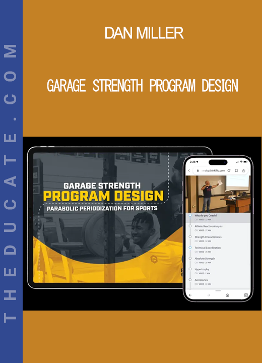 Dan Miller - Garage Strength Program Design