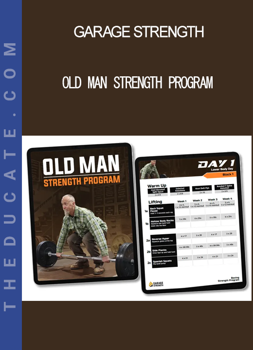 Garage Strength - Old Man Strength Program