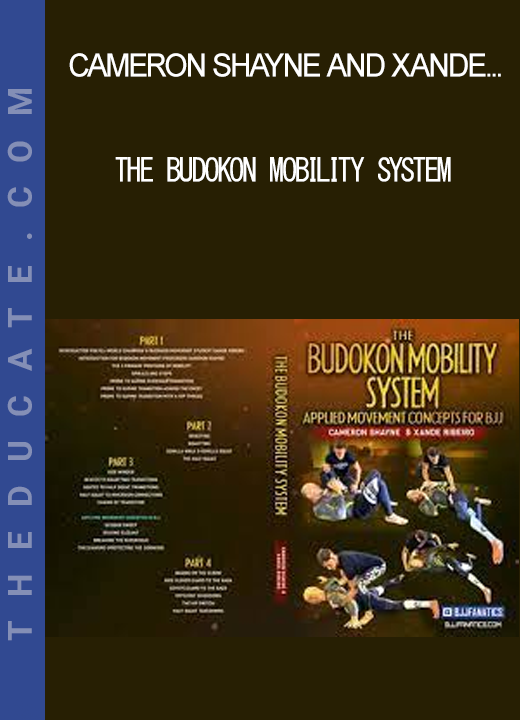 Cameron Shayne and Xande Ribeiro - The Budokon Mobility System