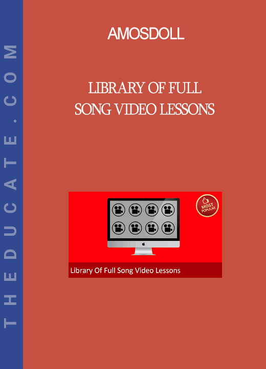 Amosdoll - Library Of Full Song Video Lessons