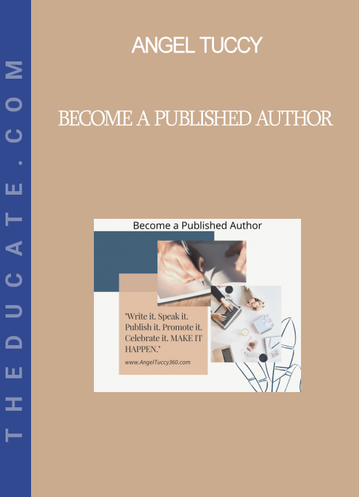 Angel Tuccy - Become a Published Author