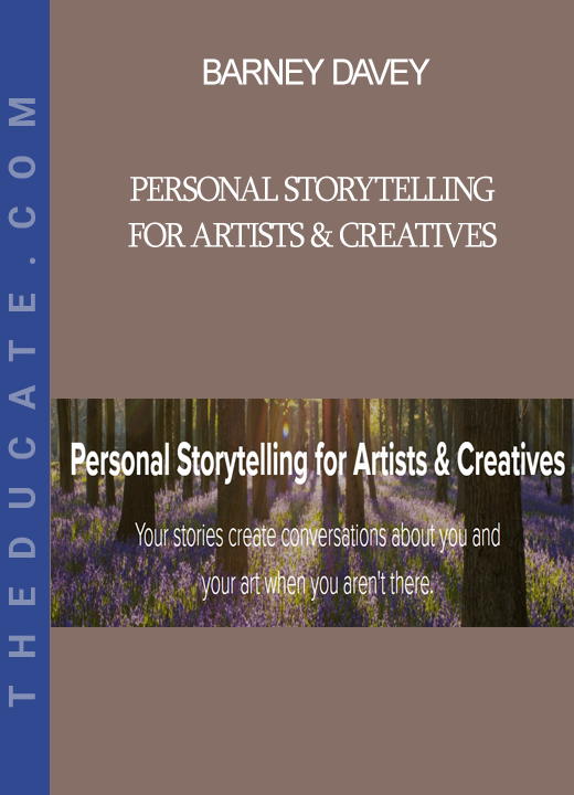 Barney Davey - Personal Storytelling for Artists & Creatives