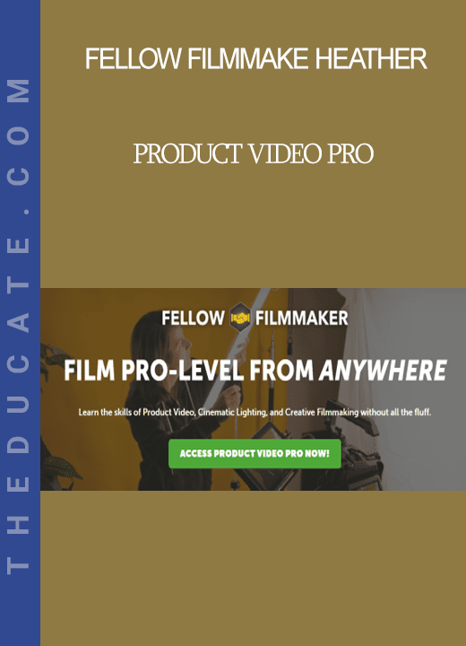 Fellow Filmmake Heather - Product Video PRO