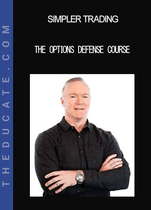 Simpler Trading - The Options Defense Course