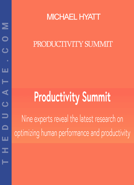 Michael Hyatt - Productivity Summit