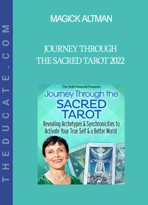 Magick Altman - Journey Through the Sacred Tarot 2022