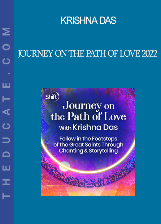 Krishna Das - Journey on the Path of Love 2022