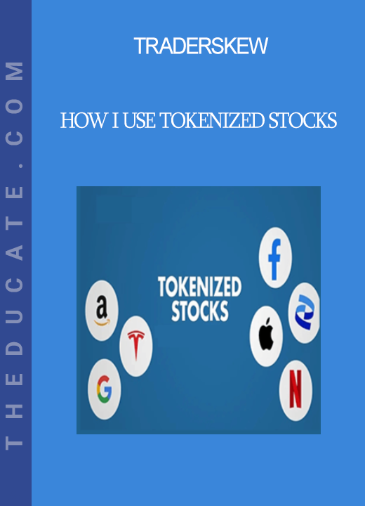 Traderskew - How I use Tokenized Stocks