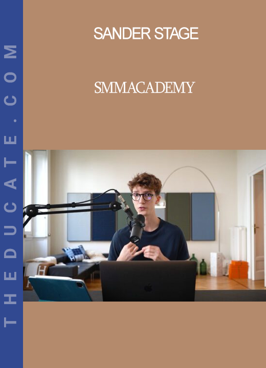 Sander Stage - SMMAcAdemy