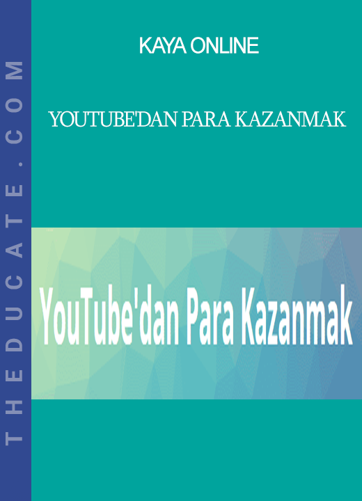 Kaya Online - YouTube'dan Para Kazanmak