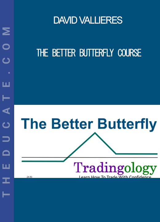 David Vallieres - The Better Butterfly Course