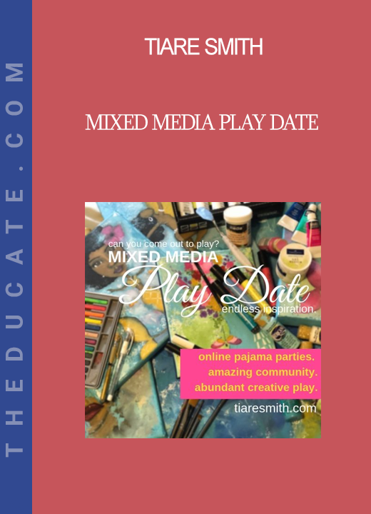 Tiare Smith - Mixed Media Play Date