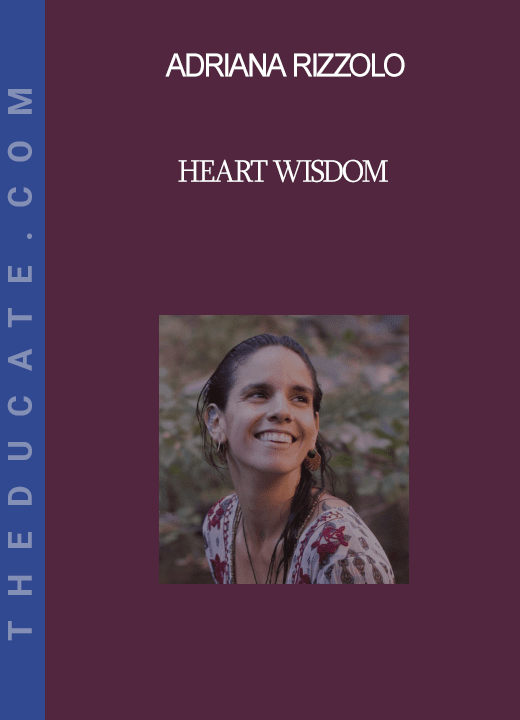 Adriana Rizzolo - Heart Wisdom