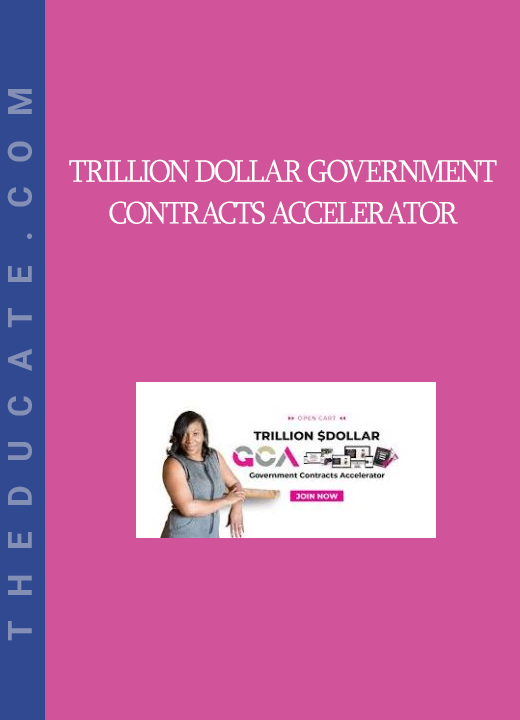 Trillion Dollar Government Contracts Accelerator