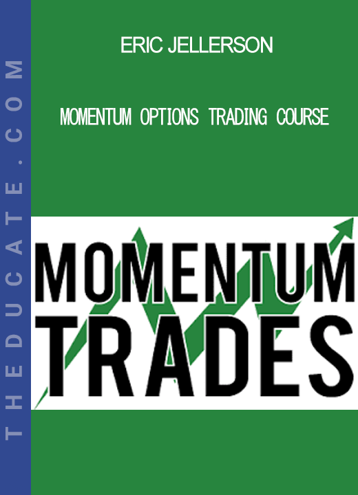 Eric Jellerson - Momentum Options Trading Course