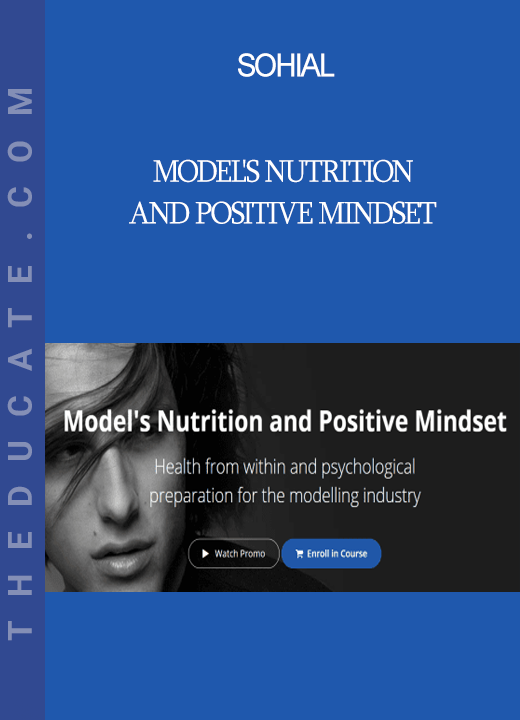 Sohial - Model's Nutrition and Positive Mindset