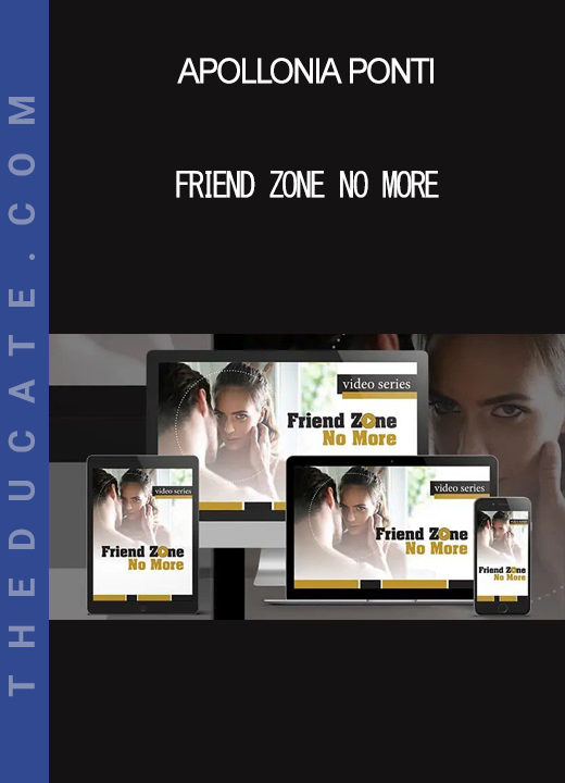 Apollonia Ponti - Friend Zone No More