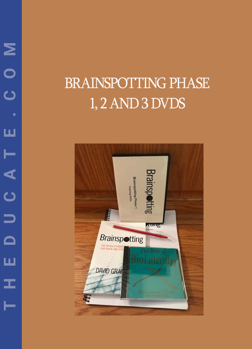 Brainspotting Phase 1, 2 and 3 DVDs