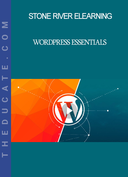 Stone River Elearning - WordPress Essentials