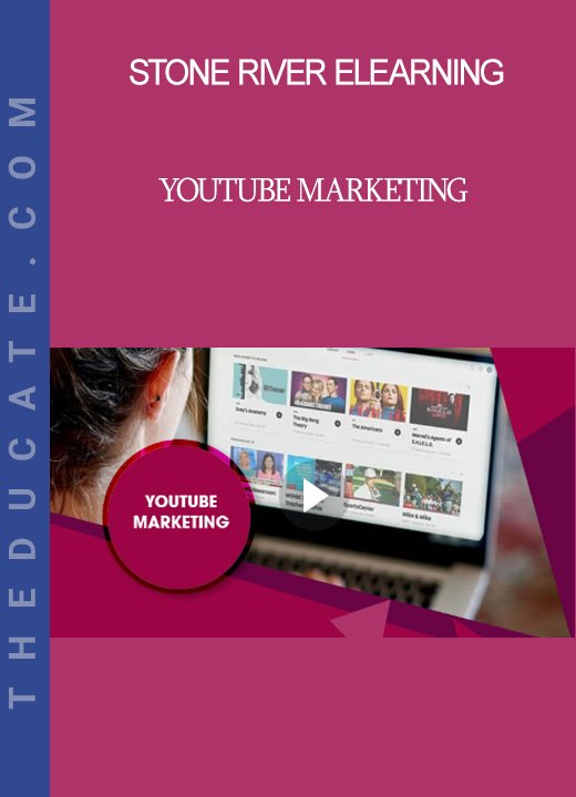 Stone River Elearning - YouTube Marketing