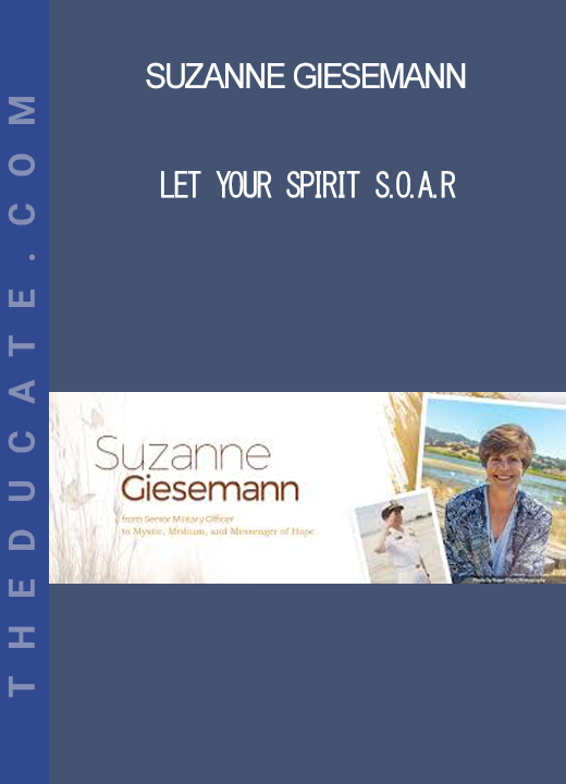 Suzanne Giesemann - Let Your Spirit S.O.A.R