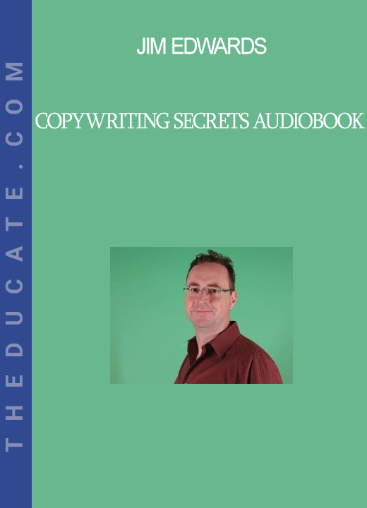 Jim Edwards - Copywriting Secrets Audiobook