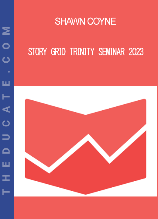 Shawn Coyne - Story Grid Trinity Seminar 2023