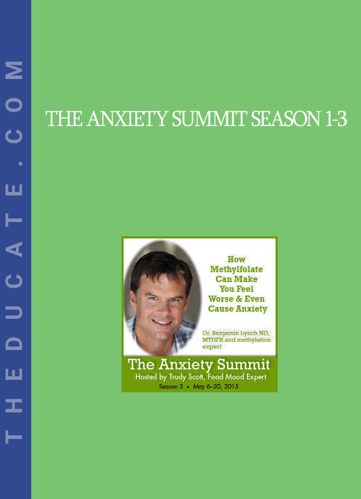 The Anxiety Summit Season 1-3