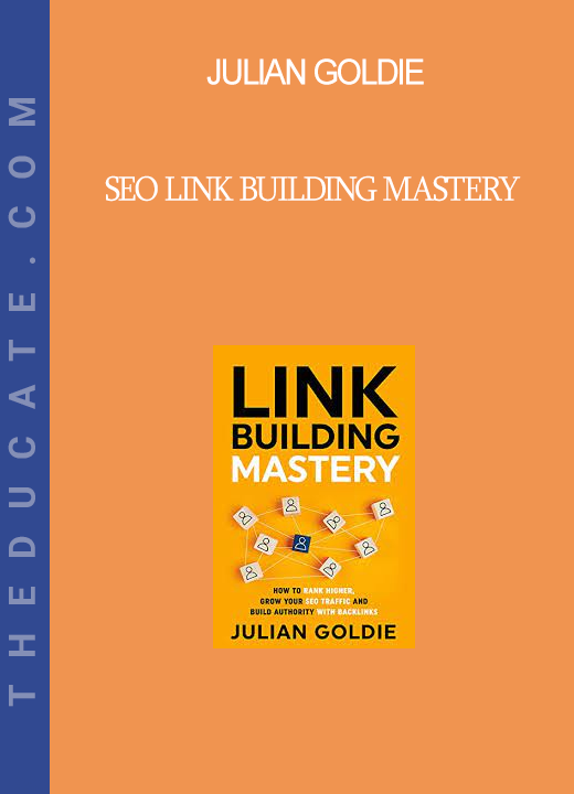 Julian Goldie - SEO Link Building Mastery