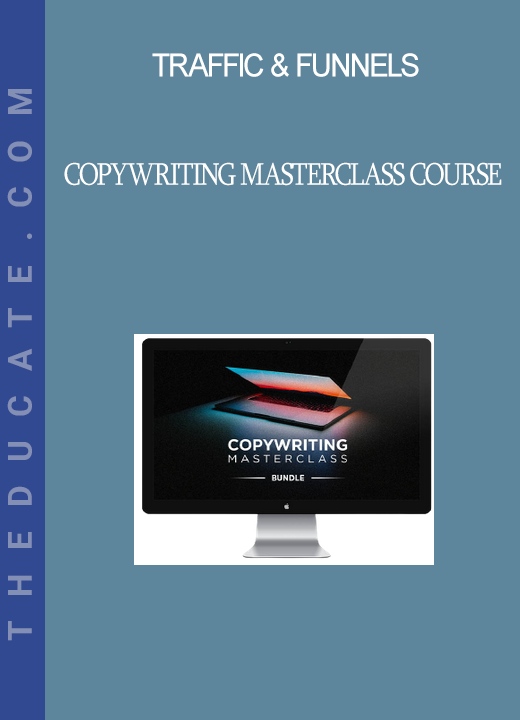 Traffic & Funnels - Copywriting Masterclass Course