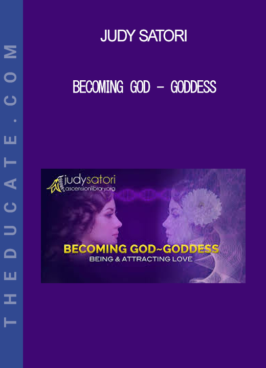 Judy Satori - Becoming God ~ Goddess