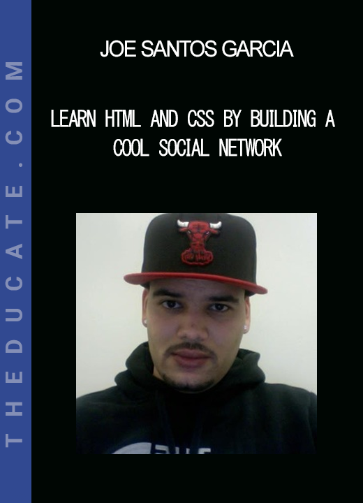 Joe Santos Garcia - Learn HTML and CSS by Building a Cool Social Network