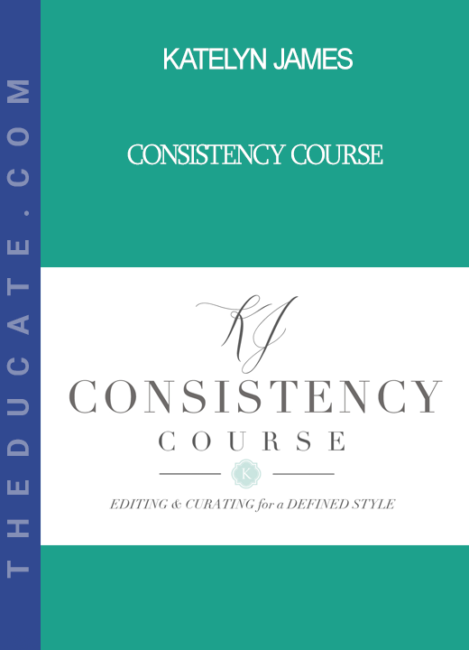 Katelyn James - Consistency Course