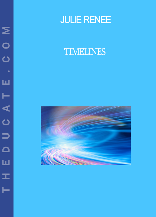 Julie Renee - Timelines