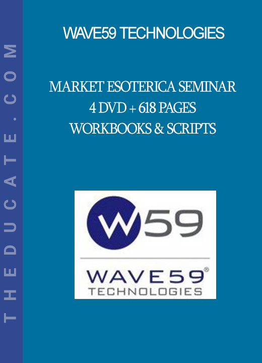 Wave59 Technologies - Market Esoterica Seminar - 4 DVD + 618 Pages Workbooks & Scripts