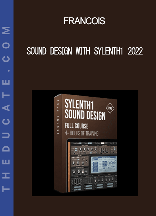 Francois - Sound Design with Sylenth1 2022