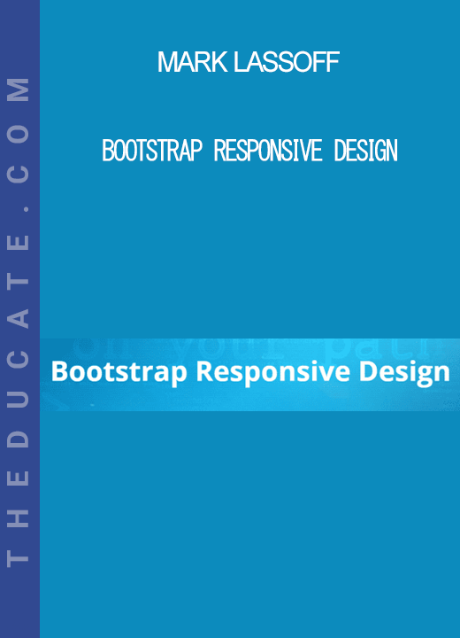 Mark Lassoff - Bootstrap Responsive Design