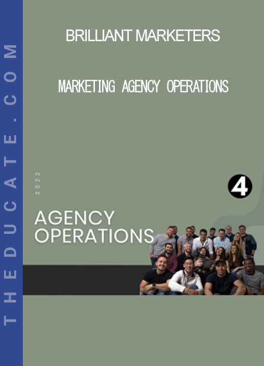 Brilliant Marketers - Marketing Agency Operations