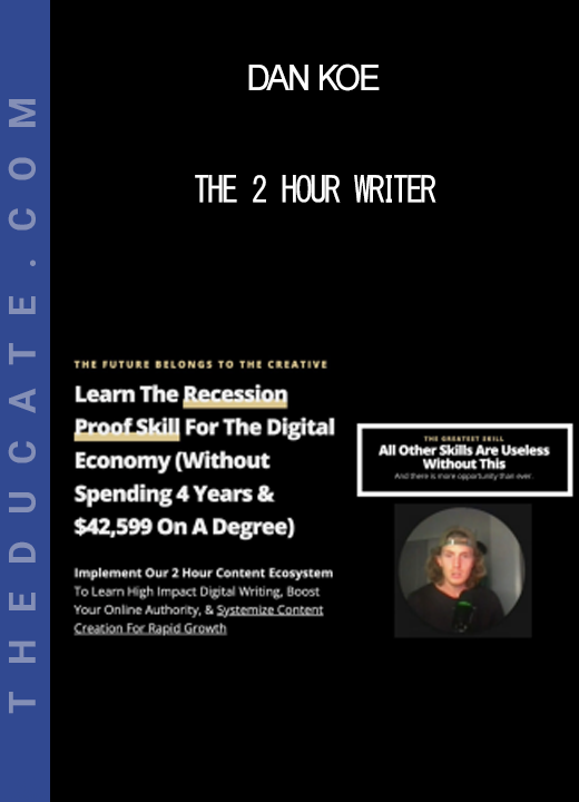 Dan Koe - The 2 Hour Writer