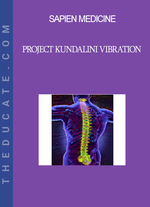 Sapien Medicine - Project Kundalini Vibration