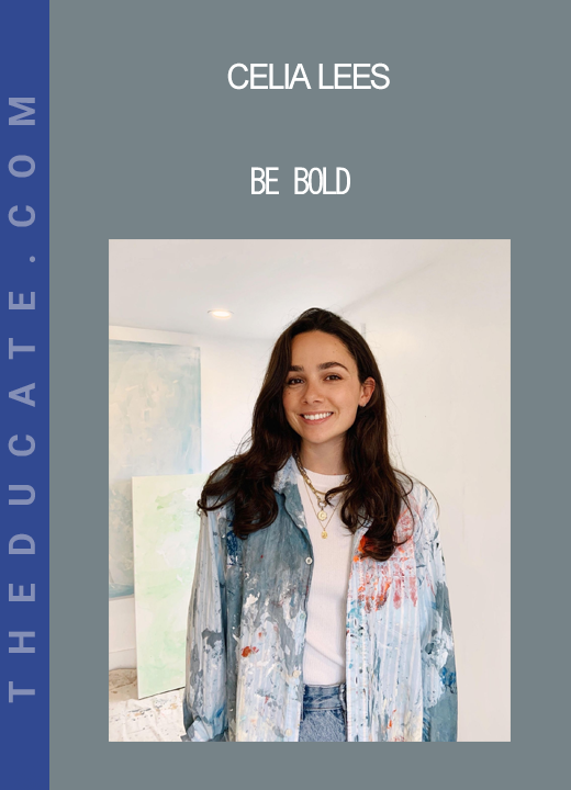 Celia Lees - Be Bold