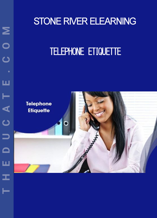 Stone River Elearning - Telephone Etiquette