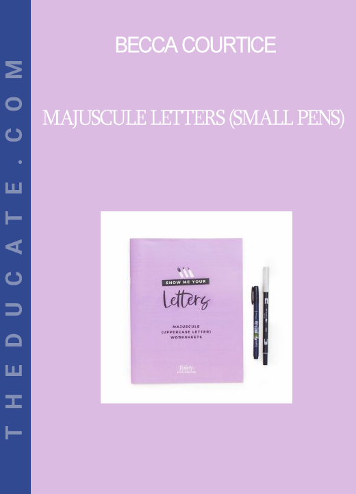 Becca Courtice - Majuscule Letters (Small Pens)