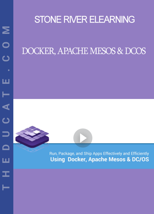 Stone River Elearning - Docker, Apache Mesos & DCOS