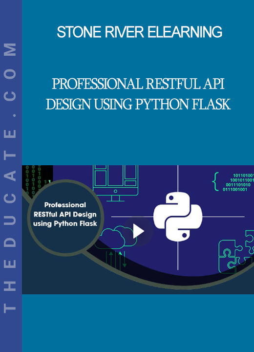 Stone River Elearning - Professional RESTful API Design using Python Flask