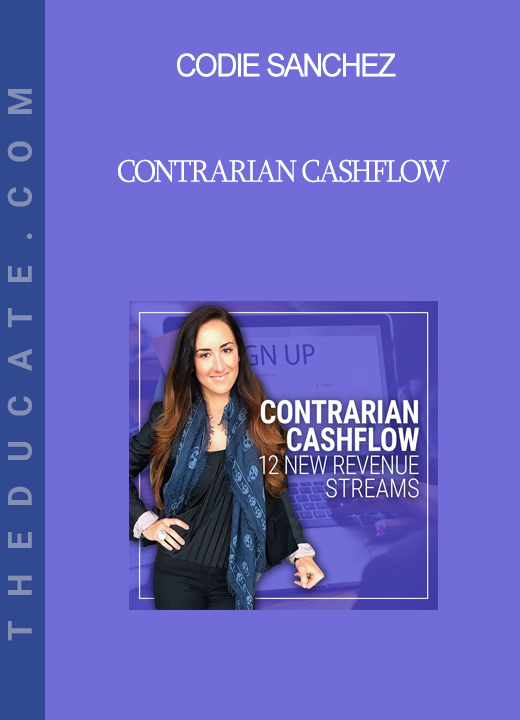 Codie Sanchez - Contrarian Cashflow